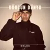 Keleş - Dönsün Dünya - Single